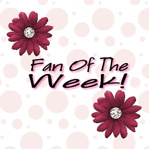 fan of the week